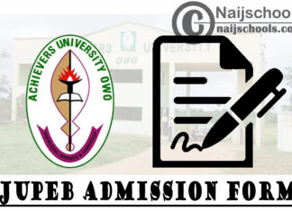 Achievers University JUPEB Admission Form for 2020/2021 Academic Session | APPLY NOW