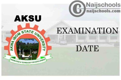 Akwa Ibom State University (AKSU) Examination Resumption Date for First Semester 2019/2020 Academic Session | CHECK NOW