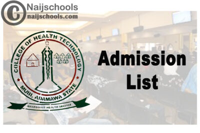 College of Health Technology Mubi Admission List for 2020/2021 Academic Session | CHECK NOW