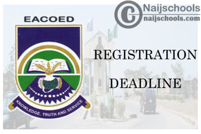 Emmanuel Alayande College of Education (EACOED) Resumption Date for Second Semester 2019/2020 Academic Session | APPLY NOW