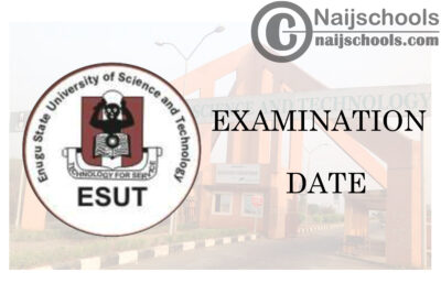 Enugu State University of Science and Technology (ESUT) 2019/2020 First Semester Examination Date for Faculty of Law | CHECK NOW