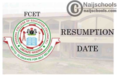 Federal College of Education Technical (FCET) Akoka Resumption Date for Continuation of 2019/2020 Academic Session | CHECK NOW