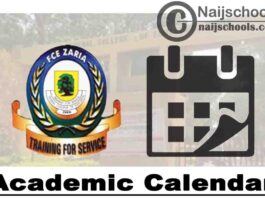 Federal College of education (FCE) Zaria Amended Academic Calendar for 2019/2020 Academic Session | CHECK NOW