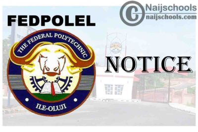 Federal Polytechnic Ile-Oluji (FEDPOLEL) Notice on Enforcement of Wearing of Face/Nose Masks on Campus | CHECK NOW