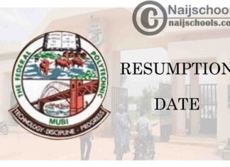 Federal Polytechnic Mubii Resumption Date for Continuation of 2019/2020 Academic Session | CHECK NOW