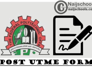 Federal Polytechnic Offa Post UTME Screening Form for 2021/2022 Academic Session | APPLY NOW
