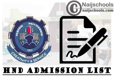 Federal Polytechnic Oko (OKOPOLY) HND Admission List for 2020/2021 Academic Session | CHECK NOW