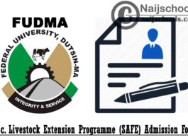 Federal University Dutsin-Ma (FUDMA) B.Sc. Livestock Extension Programme (SAFE) Admission Form for 2019/2020 Academic Session | APPLY NOW