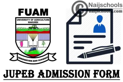 Federal University of Agriculture Makurdi (FUAM) JUPEB Admission Form for 2020/2021 Academic session | APPLY NOW