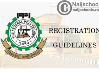 Federal Polytechnic Ilaro (ILAROPOLY) Registration & Payment Guidelines for Newly Admitted Students 2020/2021 Academic Session | CHECK NOW