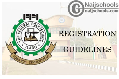 Federal Polytechnic Ilaro (ILAROPOLY) Registration & Payment Guidelines for Newly Admitted Students 2020/2021 Academic Session | CHECK NOW