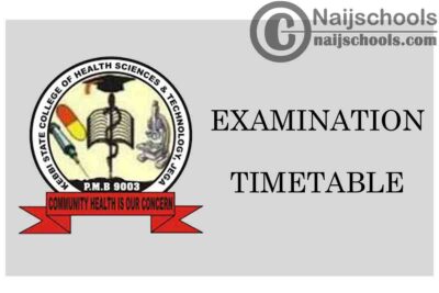 Kebbi State College of Health Science and Technology (KBSHT) Jega 2019/2020 Second Semester Examination Timetable for the Department of Community Health | CHECK NOW