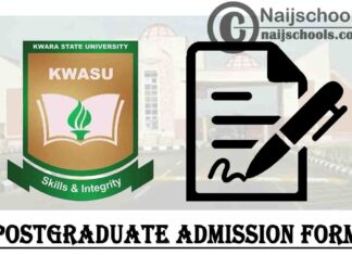 Kwara State University (KWASU) Postgraduate Admission Form for 2020/2021 Academic Session | APPLY NOW