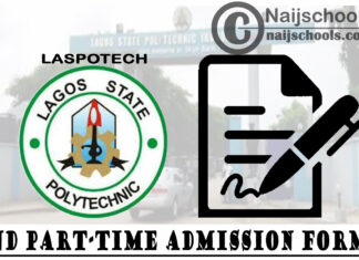 Lagos State Polytechnic (LASPOTECH) ND Part-Time Admission Form for 2021/2022 Academic Session | APPLY NOW