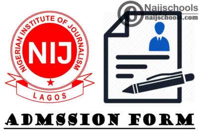 Nigerian Institute of Journalism (NIJ) ND, HND, PGD and Special Programme Admission Forms for 2020/2021 Academic Session | APPLY NOW