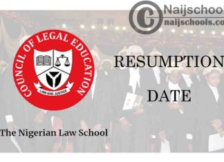 Nigerian Law School Notice to Students on Resumption Date for Continuation of Academic Activities | CHECK NOW