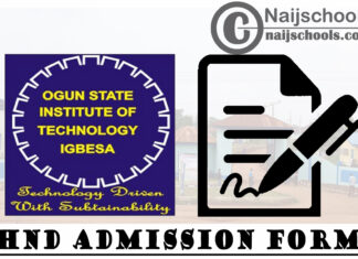 Ogun State Institute of Technology (OGITECH) HND Full-Time Admission Form for 2021/2022 Academic Session | APPLY NOW