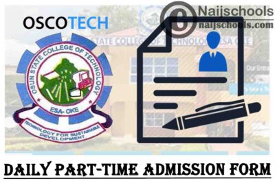 Osun State College of Technology (OSCOTECH) ND & HND Daily Part-Time Admission Form for 2020/2021 Academic Session | APPLY NOW