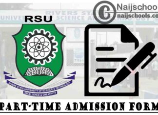 River State University (RSU) Part-time Admission Form for 2019/2020 Academic Session | APPLY NOW