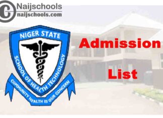 School of Health Technology Minna Admission List for 2020/2021 Academic Session | CHECK NOW