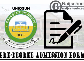 University of Osun (UNIOSUN) Pre-degree Admission Form for 2020/2021 Academic Session | APPLY NOW