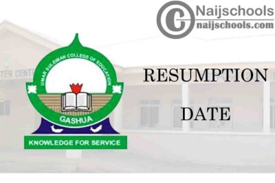 Umar Suleiman College of Education (USCOEGA) Resumption Date for Continuation of 2019/2020 Academic Session | CHECK NOW