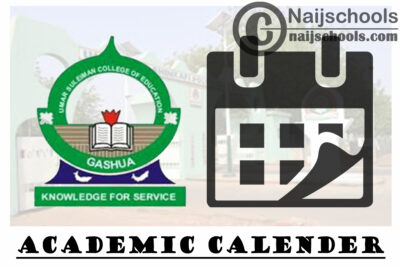 Umar Suleiman College of Education Revised Academic Calendar for 2019/2020 Academic Session | CHECK NOW