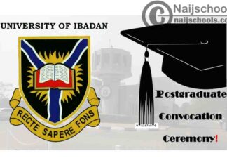 University of Ibadan (UI) Postgraduate Convocation Ceremony Schedule for 2019/2020 Academic Session | CHECK NOW