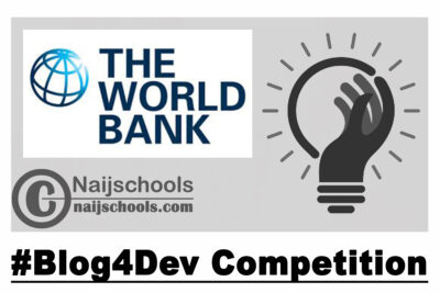 World Bank #Blog4Dev Competition 2021 for Young Africans | APPLY NOW