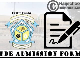 Federal College of Education Technical (FCET) Bichi PDE Admission Form for 2020/2021 Academic Session | APPLY NOW