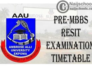 Ambrose Alli University (AAU) Ekpoma Pre-MBBS Resit Examination Timetable 2021 | CHECK NOW