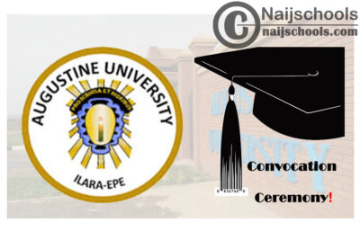 Augustine University 2nd Convocation Ceremony Programme Schedule | CHECK NOW
