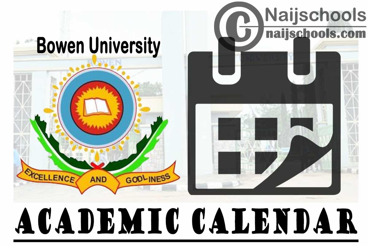 Bowen University Academic Calendar for First Semester 2020/2021