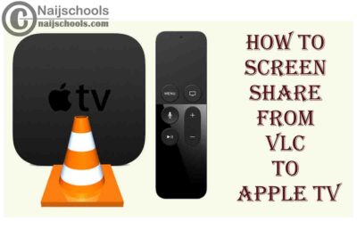 Complete Guide on How to Screen Share from VLC Media Player to Apple TV