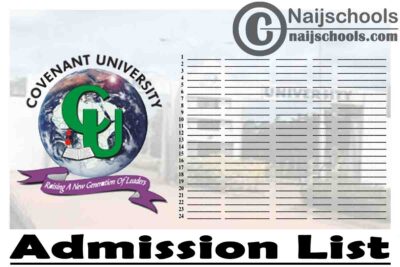 Covenant University Admission List for 2020/2021 Academic Session | CHECK NOW