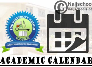 Edo University Iyamho Academic Calendar for 2020/2021 Academic Session | CHECK NOW