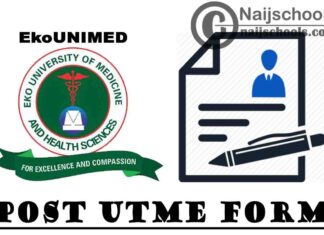 Eko University of Medical and Health Sciences (EkoUNIMED) 2021/2022 Post UTME & Direct Entry Screening Form | APPLY NOW