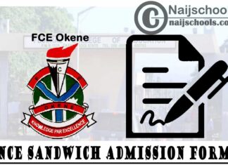 Federal College of Education (FCE) Okene NCE Sandwich Admission Form for 2021/2022 Academic Session | APPLY NOW
