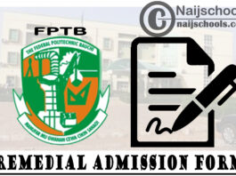 Federal Polytechnic Bauchi (FPTB) Remedial Programme Admission Form for 2020/2021 Academic Session | APPLY NOW