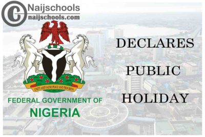 Federal Government of Nigeria Declares Public Holiday for Christmas and New Year Celebrations | CHECK NOW