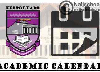 Federal Polytechnic Ado-Ekiti (FEDPOLYADO) Revised Academic Calendar for 2019/2020 Academic Session | CHECK NOW