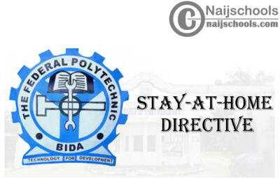 Federal Polytechnic Bida (BIDAPOLY) Stay-at-Home Directive to Staff | CHECK NOW