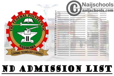 Federal Polytechnic Nasarawa First Batch ND Full-Time Admission List for 2020/2021 Academic Session | CHECK NOW