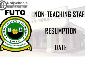 Federal University of Technology Owerri (FUTO) Non-Teaching Staff Resumption Date | CHECK NOW