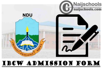 Niger Delta University (NDU) Institute of BioDiversity Climate Change and WaterSheds (IBCW) Admission Form for 2020/2021 Academic Session | APPLY NOW