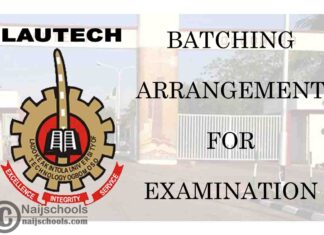 Ladoke Akintola University of Technology (LAUTECH) Batching Arrangement for 100 Level 2019/2020 Harmattan Semester Examination | CHECK NOW