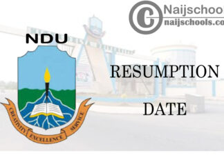 Niger Delta University (NDU) Resumption Date for Completion of 2019/2020 Academic Session | CHECK NOW