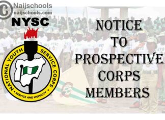 National Youth Service Corps (NYSC) 2021 Notice to Prospective Corps Members | CHECK NOW