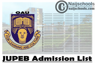 Obafemi Awolowo University (OAU) Joint Universities Preliminary Examinations Board (JUPEB) Admission List for 2020/2021 Academic Session | CHECK NOW