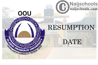 Olabisi Onabanjo University (OOU) Resumption Date for Second Semester 2019/2020 Academic Session | CHECK NOW